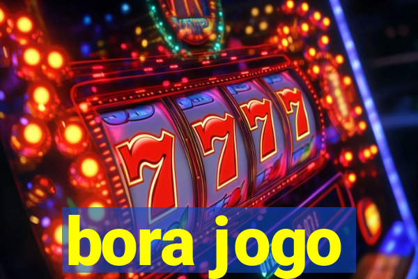 bora jogo